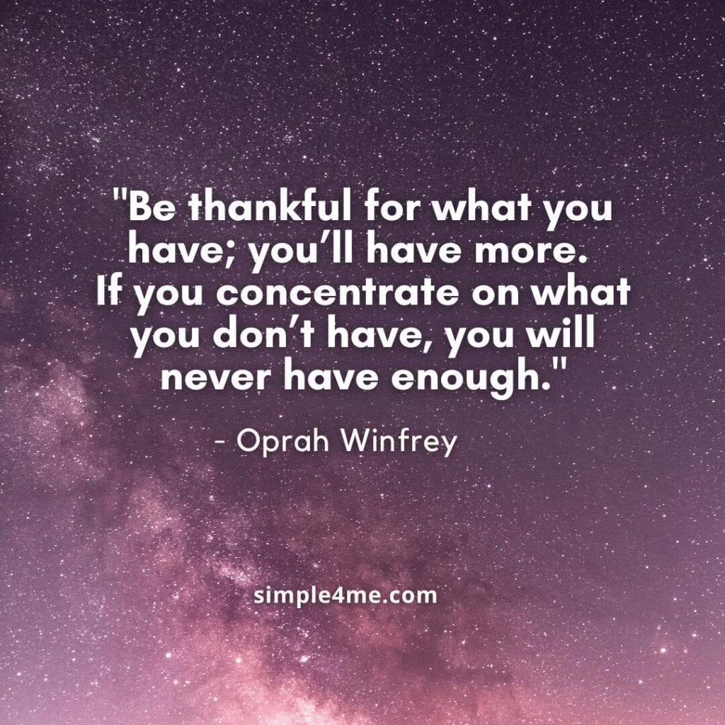 Oprah Winfrey's positive new journey quote on gratitude and be thankful for what you have