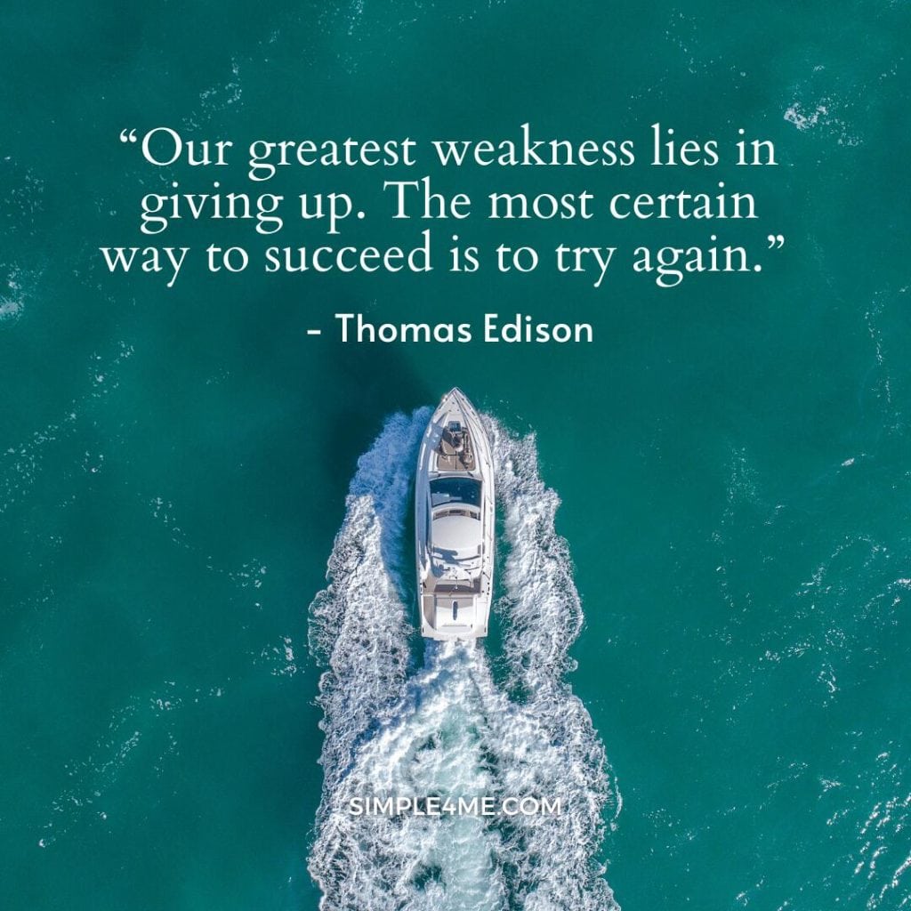 Thomas Edison's positive new journey quote on trying again and never giving up