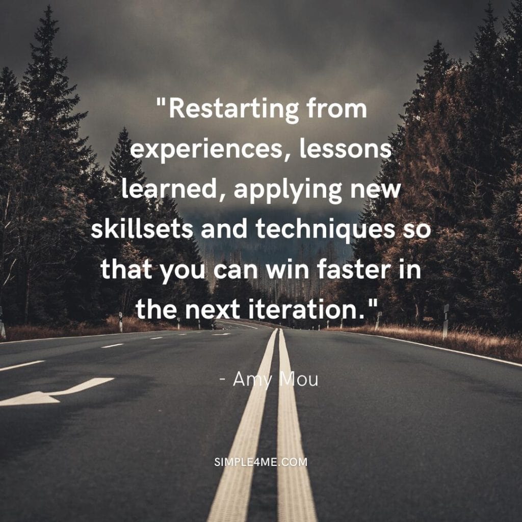 Amy Mou's positive new life journey quotes on restarting from experiences, learning new skillsets
